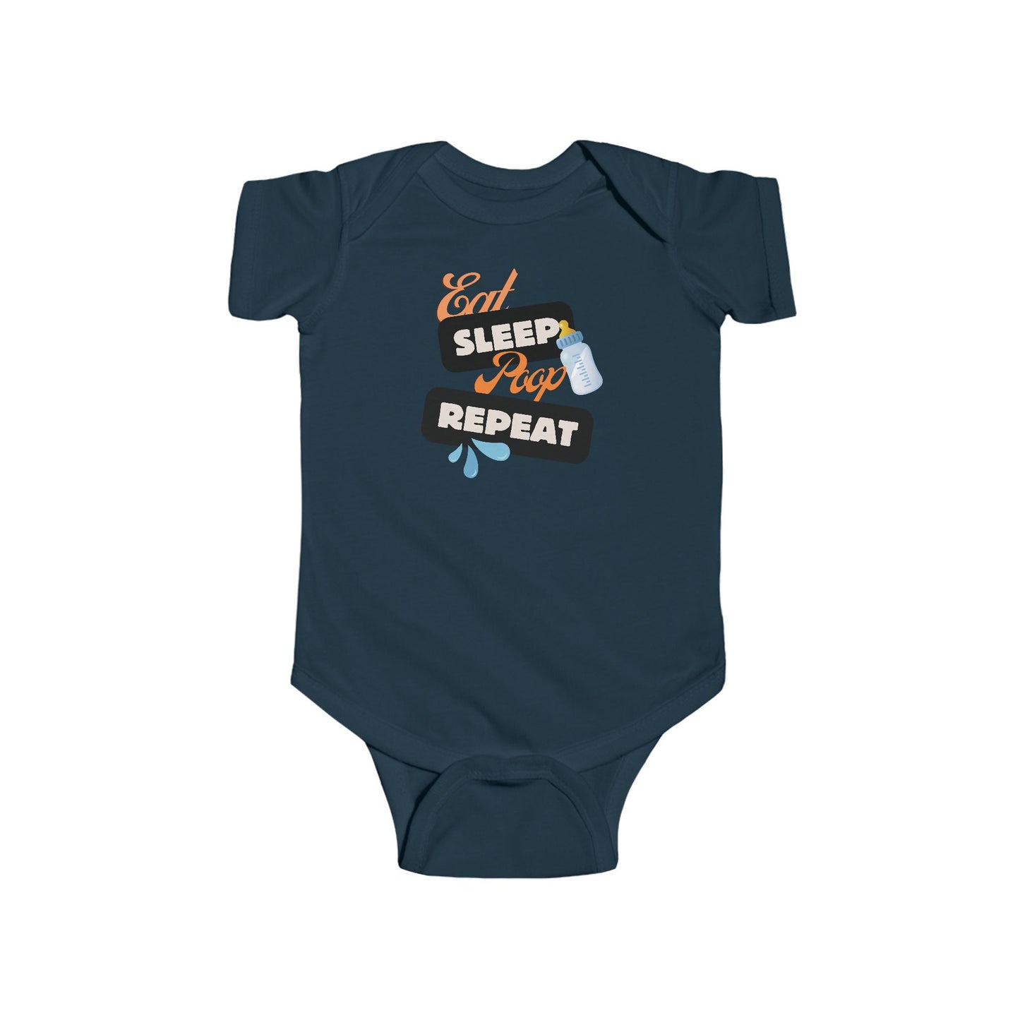 Eat Sleep Poop Repeat Infant Bodysuit