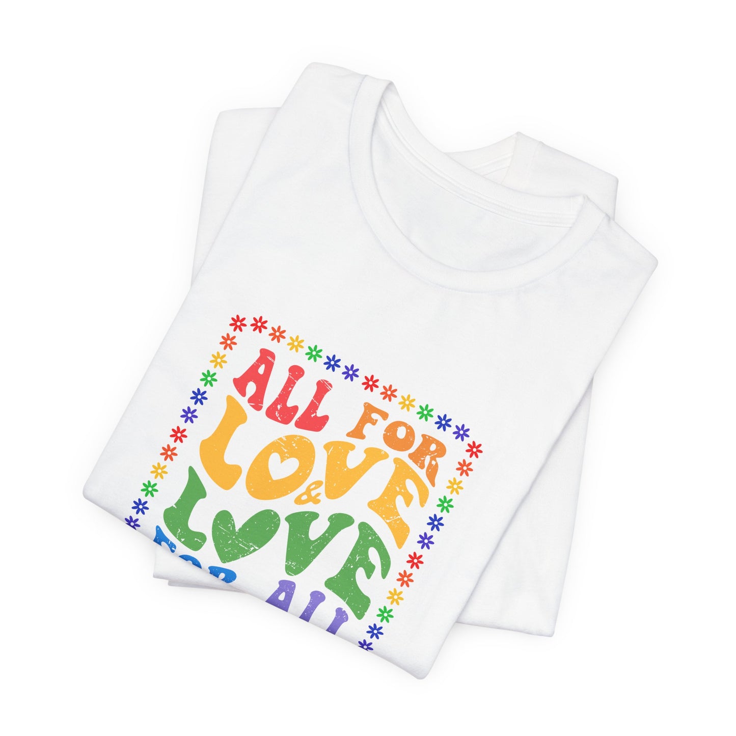 All for Love Pride Graphic Tee
