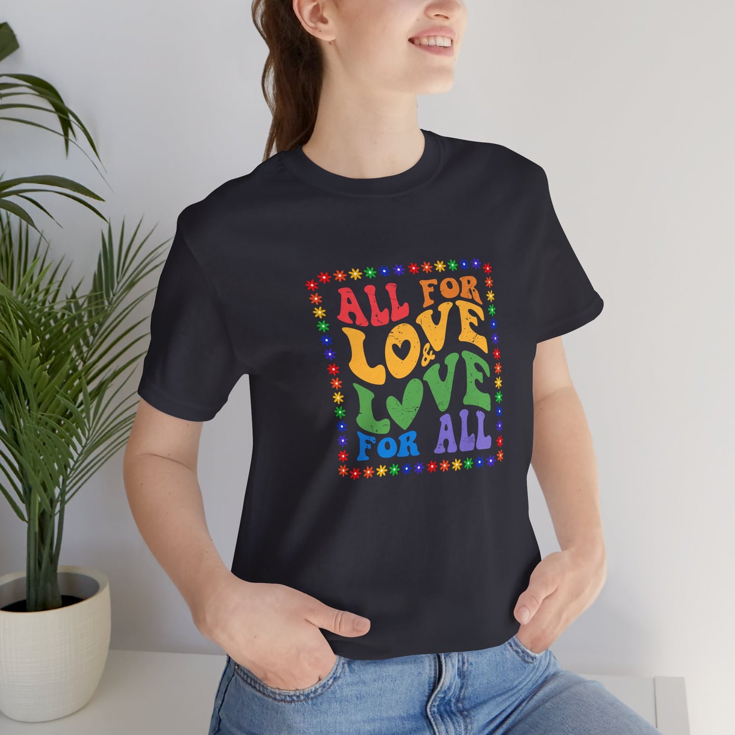 All for Love Pride Graphic Tee
