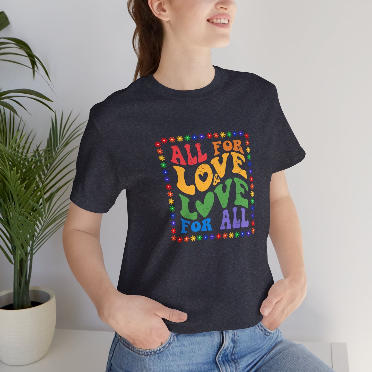 All for Love Pride Graphic Tee
