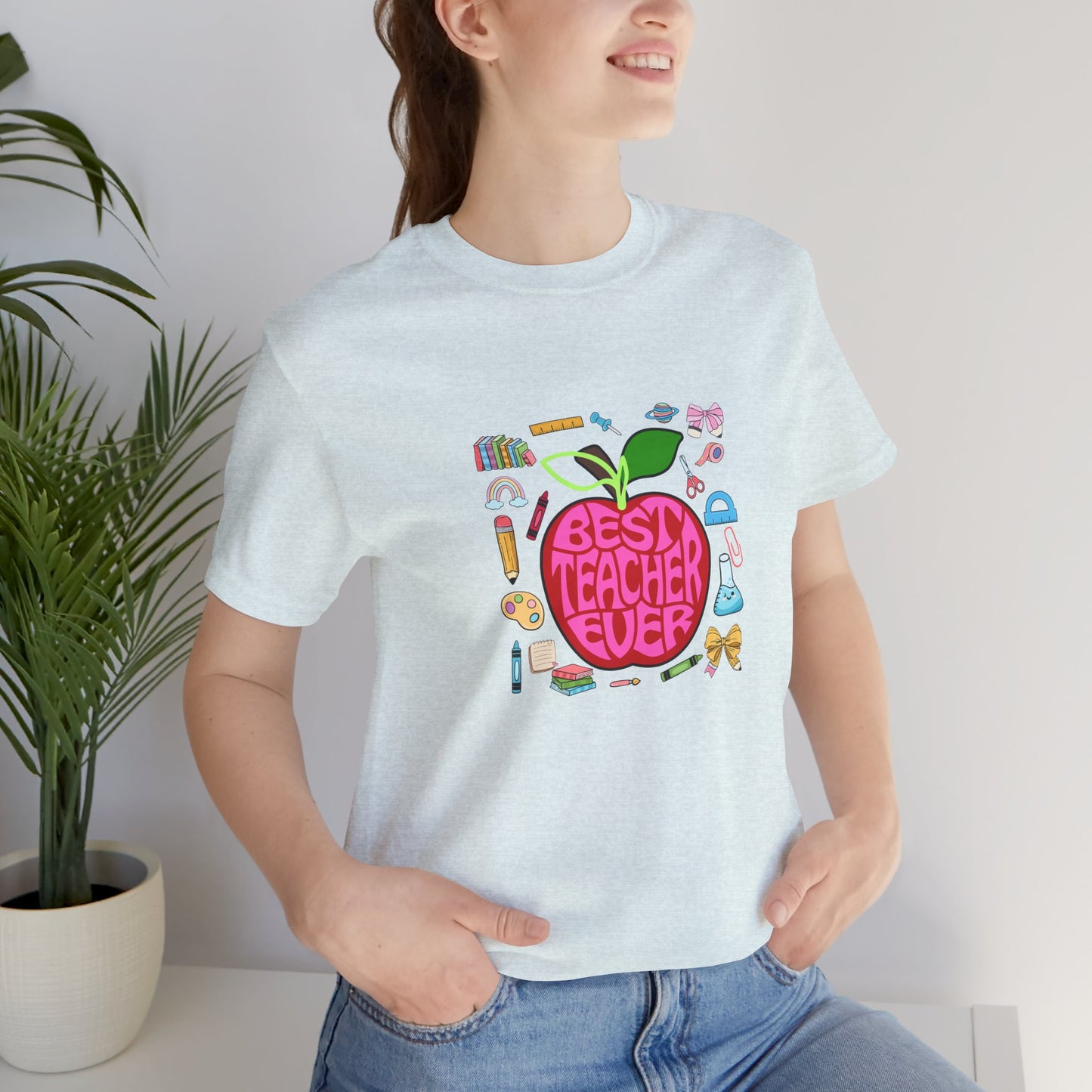 Best Teacher Ever T-Shirt