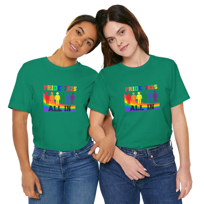 Pride 2025 All in Unisex Tee
