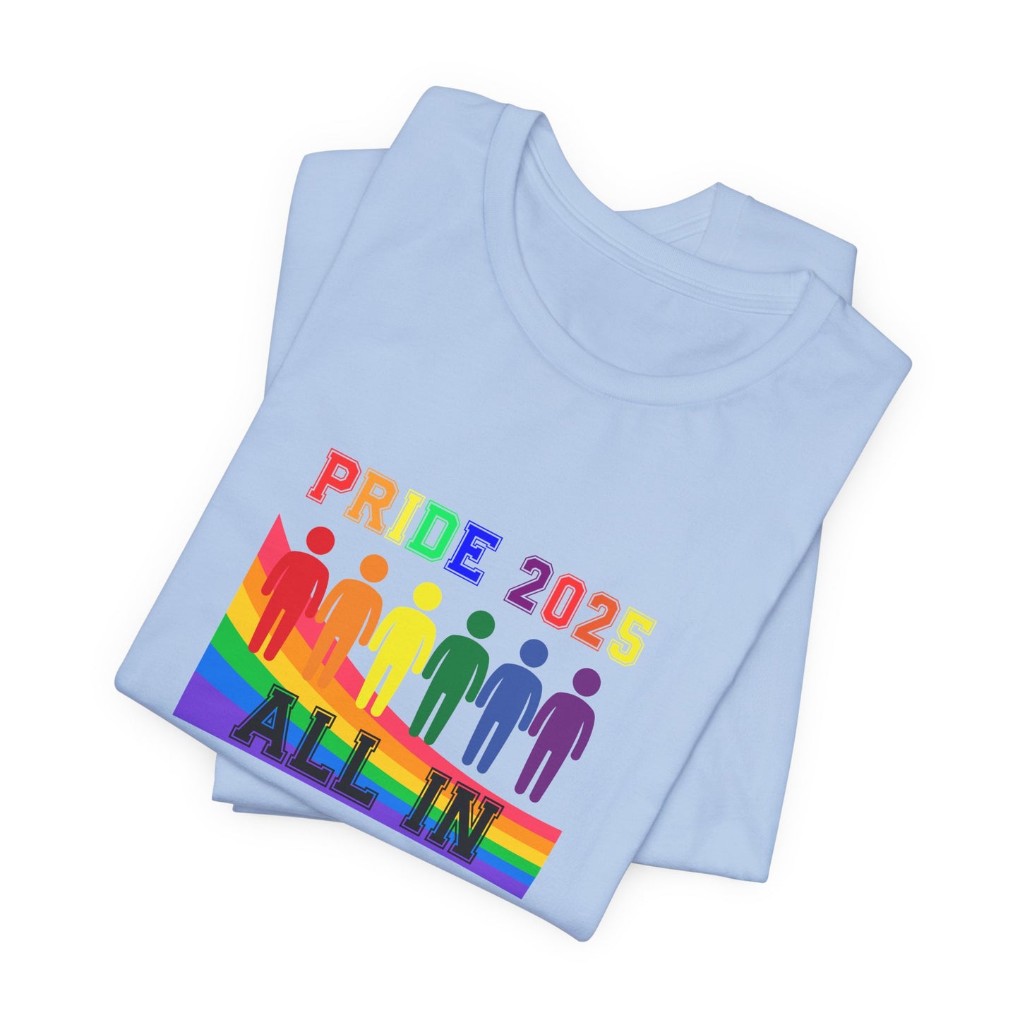 Pride 2025 All in Unisex Tee