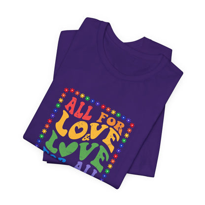 All for Love Pride Graphic Tee