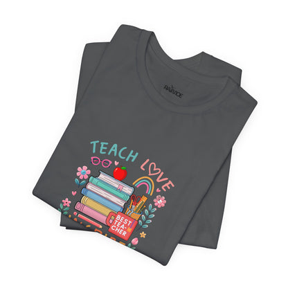 Teach Love Learn Graphic T-Shirt