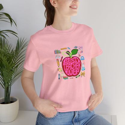 Best Teacher Ever T-Shirt