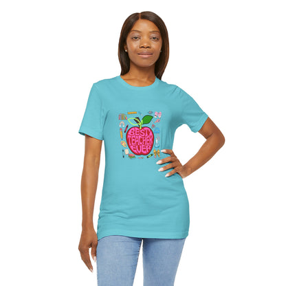 Best Teacher Ever T-Shirt