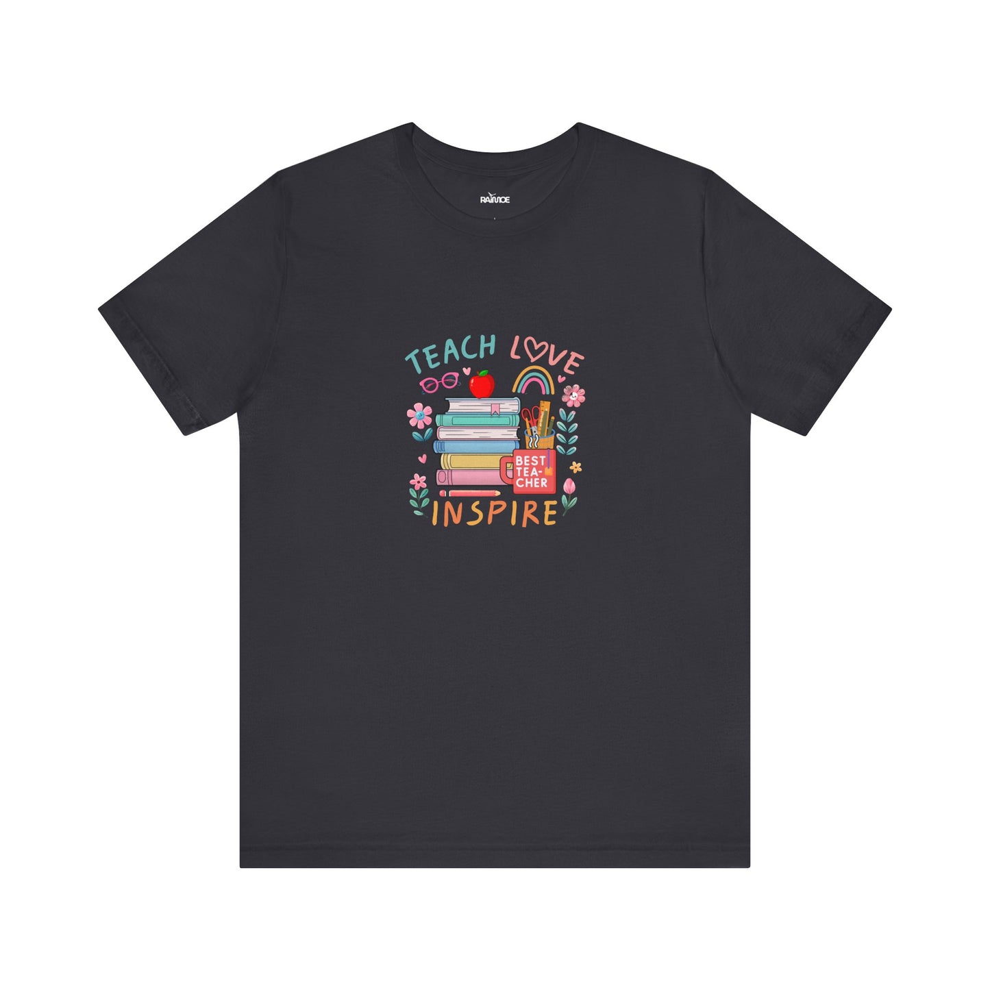 Teach Love Learn Graphic T-Shirt