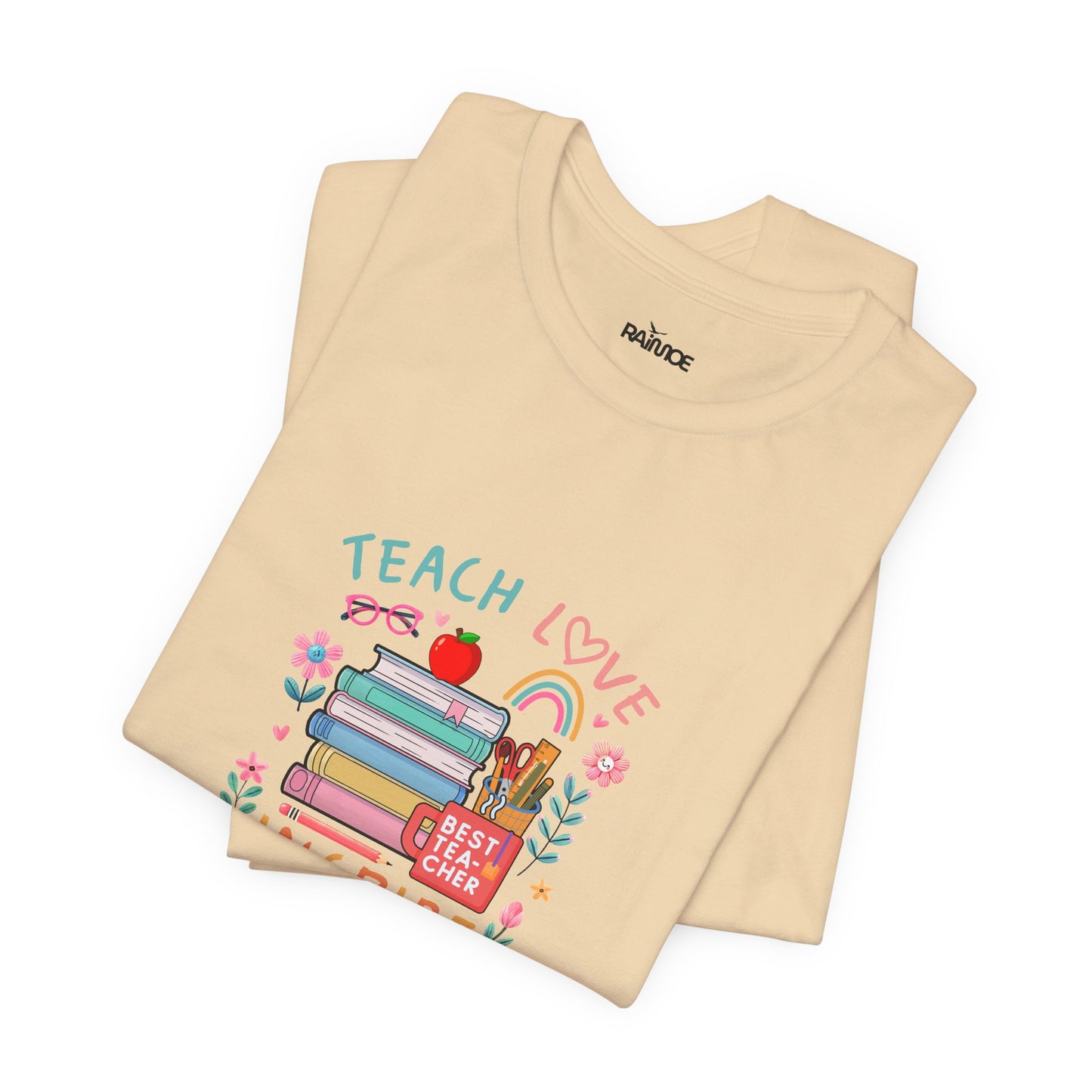 Teach Love Learn Graphic T-Shirt