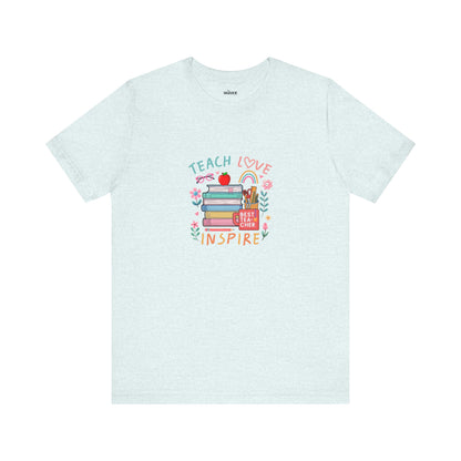 Teach Love Learn Graphic T-Shirt