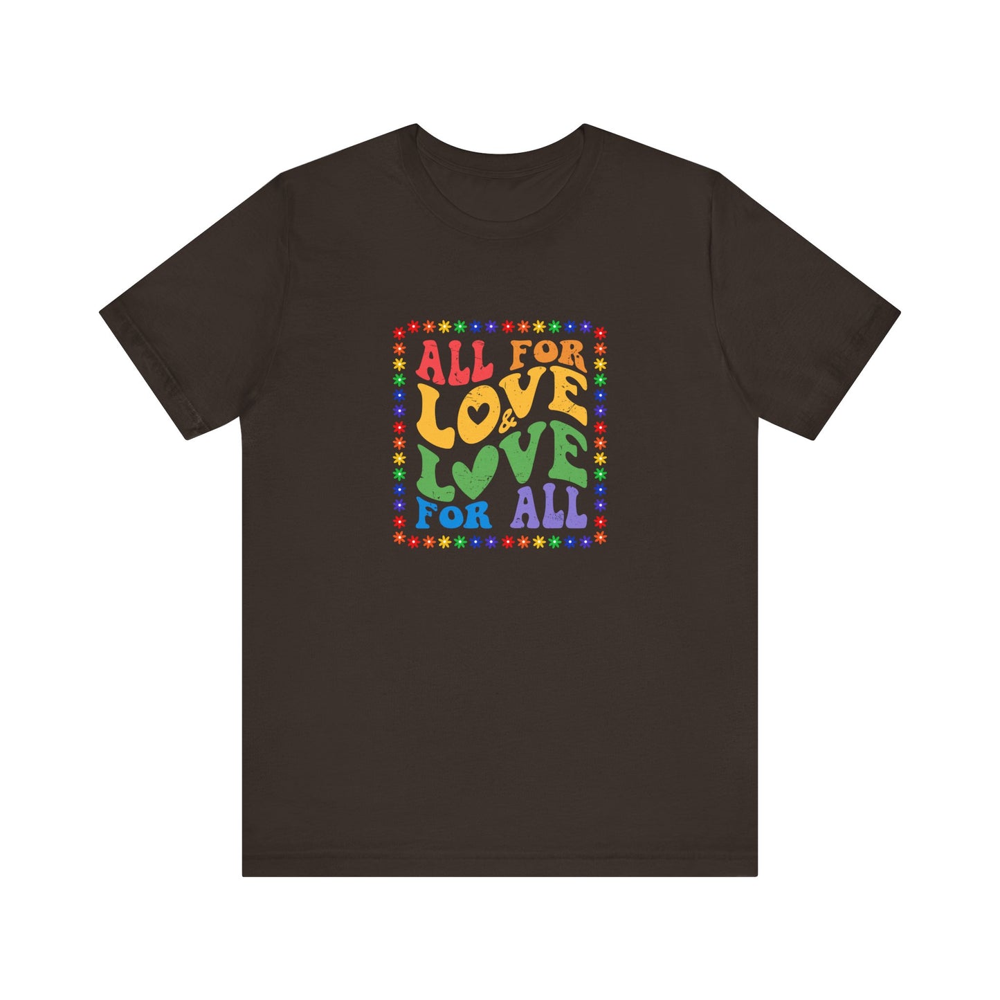 All for Love Pride Graphic Tee