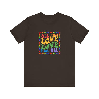 All for Love Pride Graphic Tee