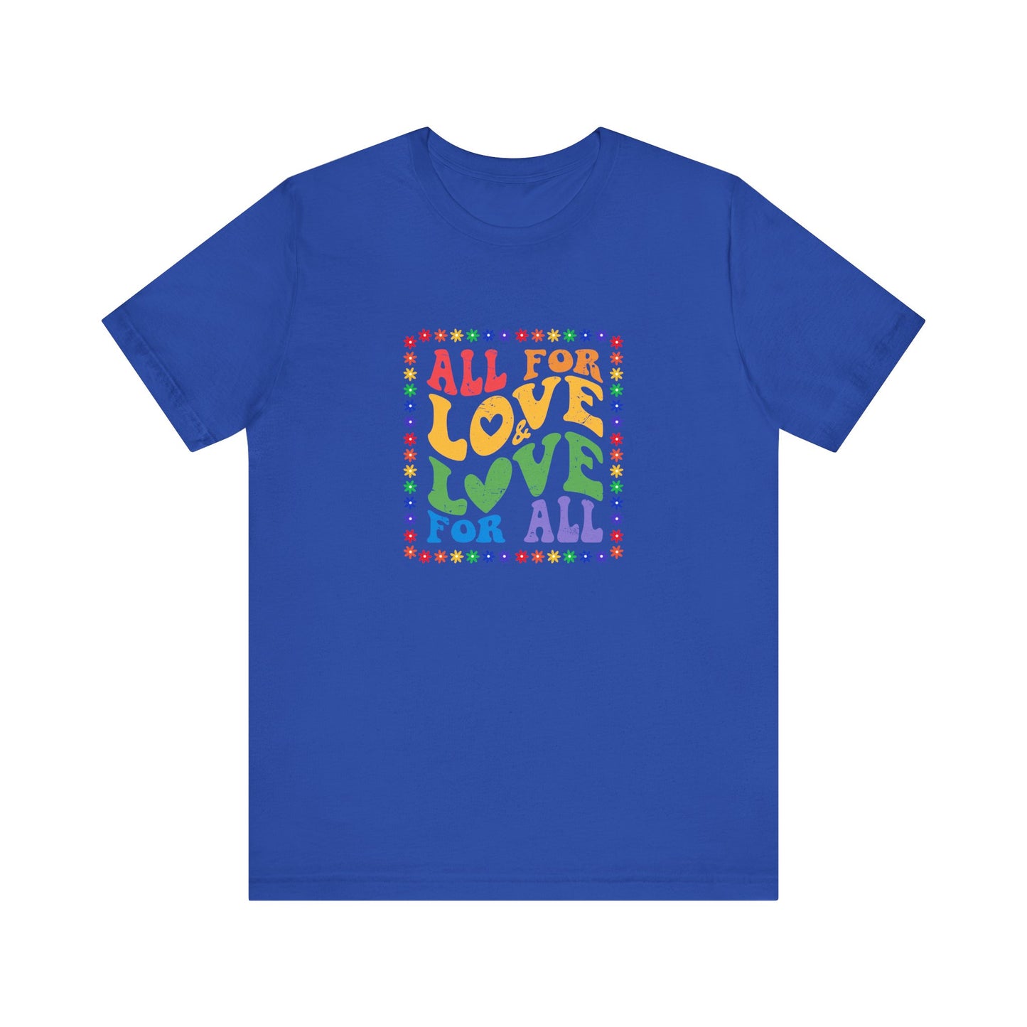 All for Love Pride Graphic Tee