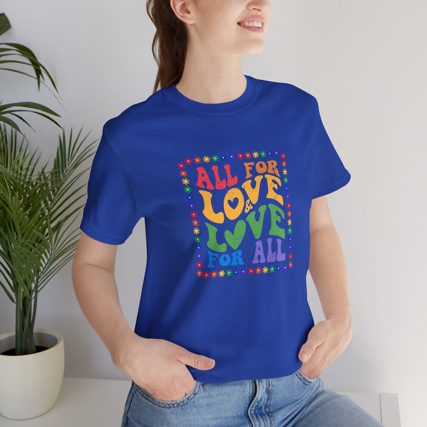 All for Love Pride Graphic Tee
