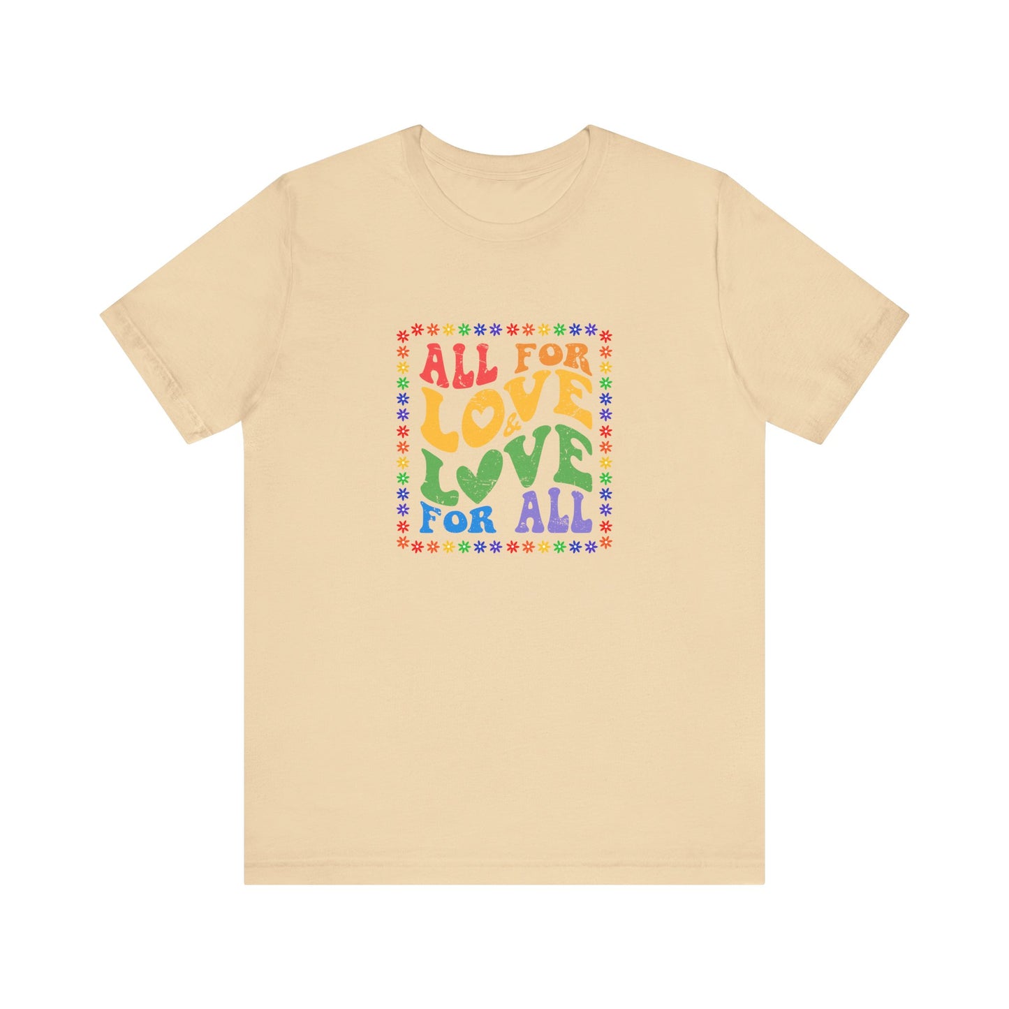 All for Love Pride Graphic Tee