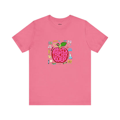 Best Teacher Ever T-Shirt