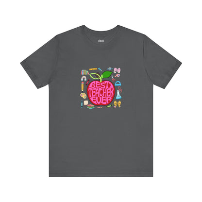 Best Teacher Ever T-Shirt