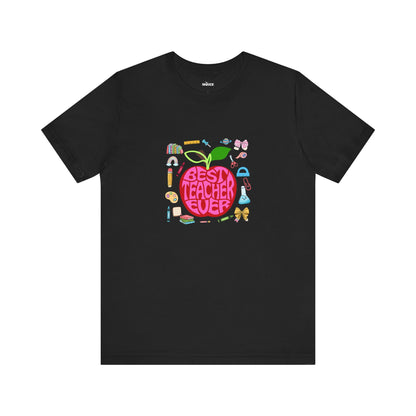 Best Teacher Ever T-Shirt