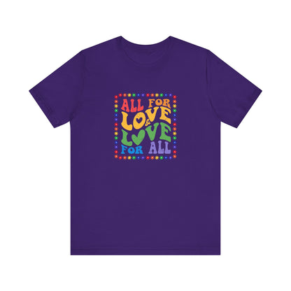 All for Love Pride Graphic Tee