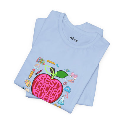 Best Teacher Ever T-Shirt