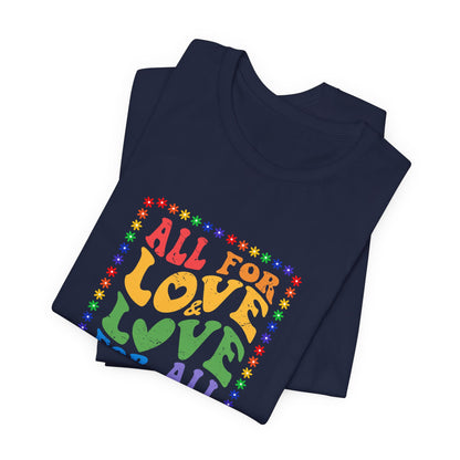 All for Love Pride Graphic Tee