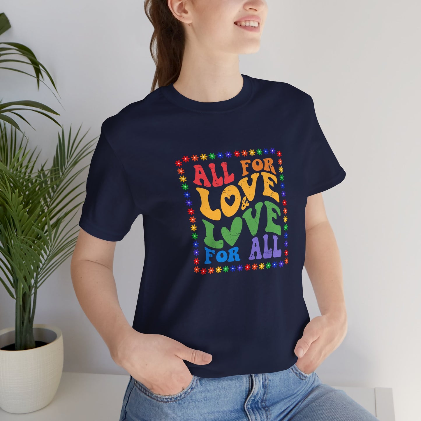 All for Love Pride Graphic Tee