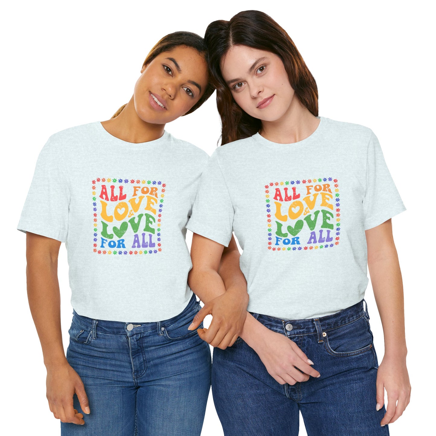 All for Love Pride Graphic Tee