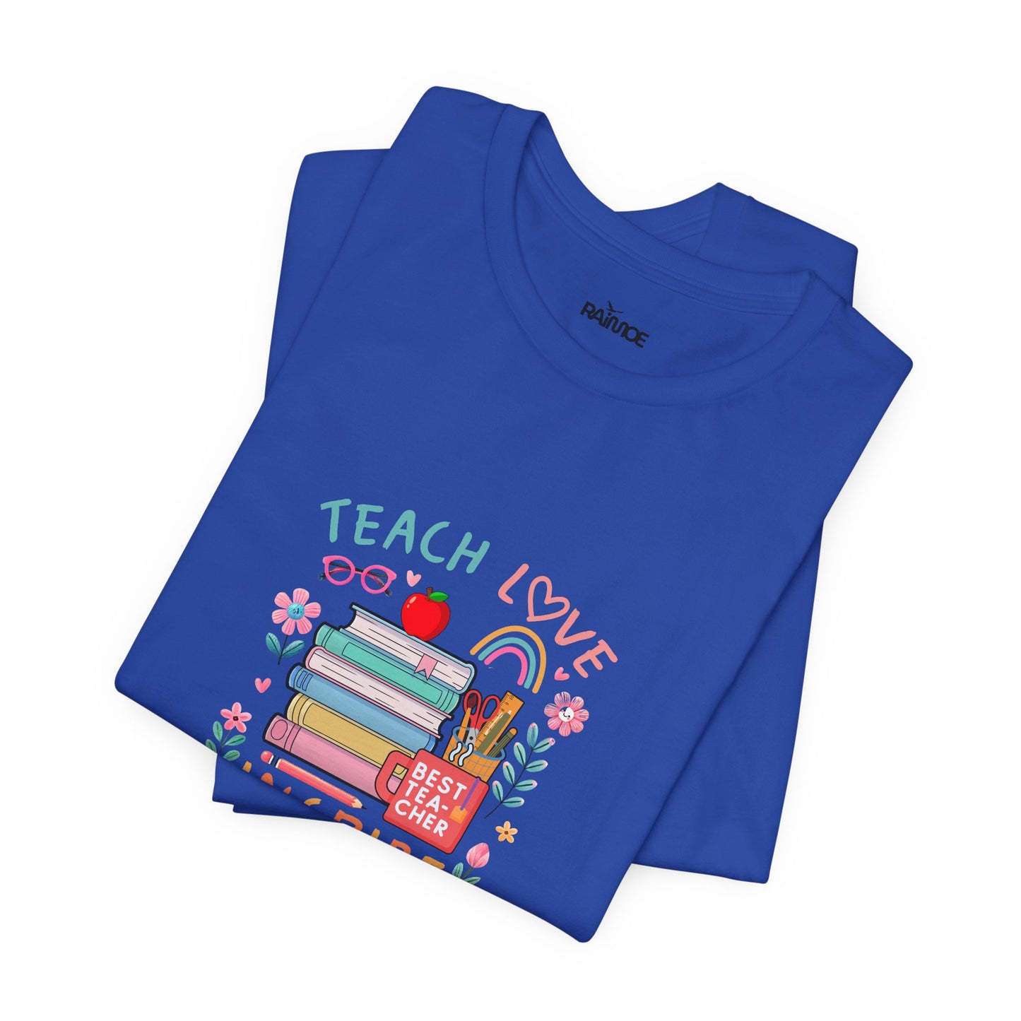 Teach Love Learn Graphic T-Shirt