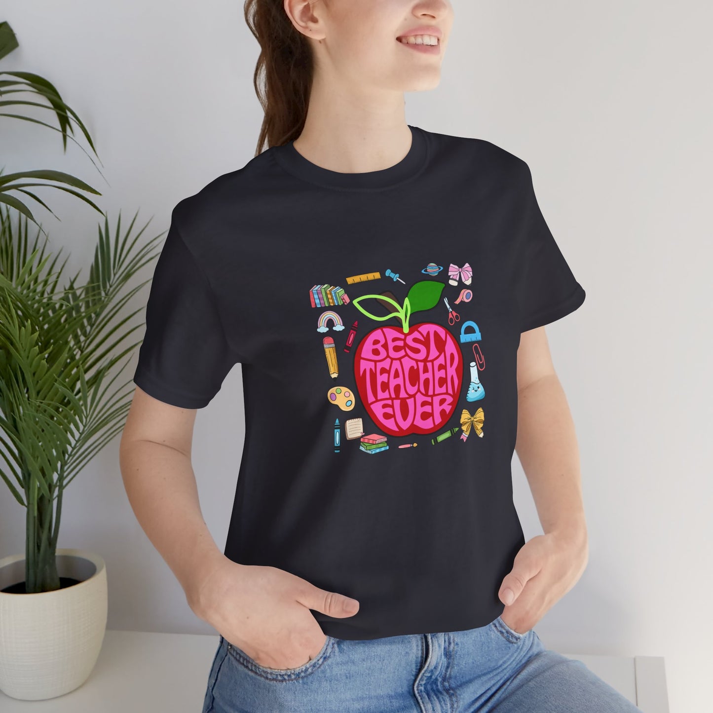 Best Teacher Ever T-Shirt