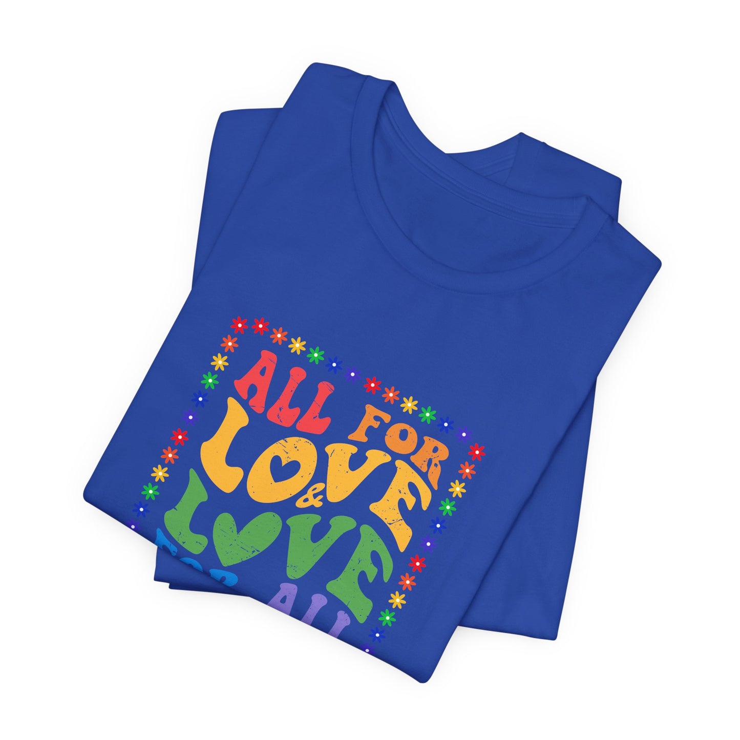 All for Love Pride Graphic Tee