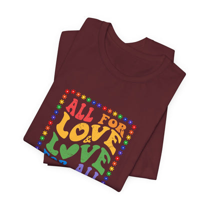 All for Love Pride Graphic Tee