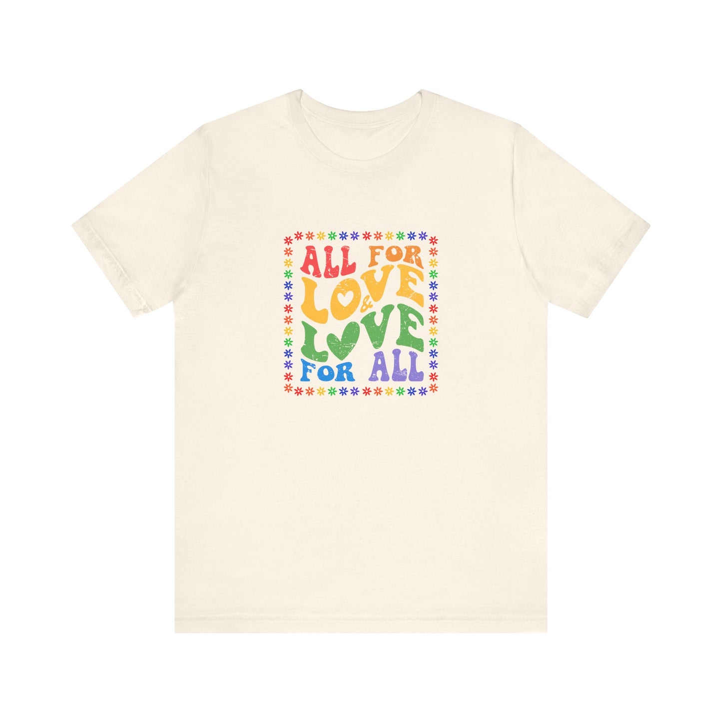 All for Love Pride Graphic Tee