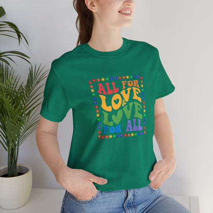 All for Love Pride Graphic Tee