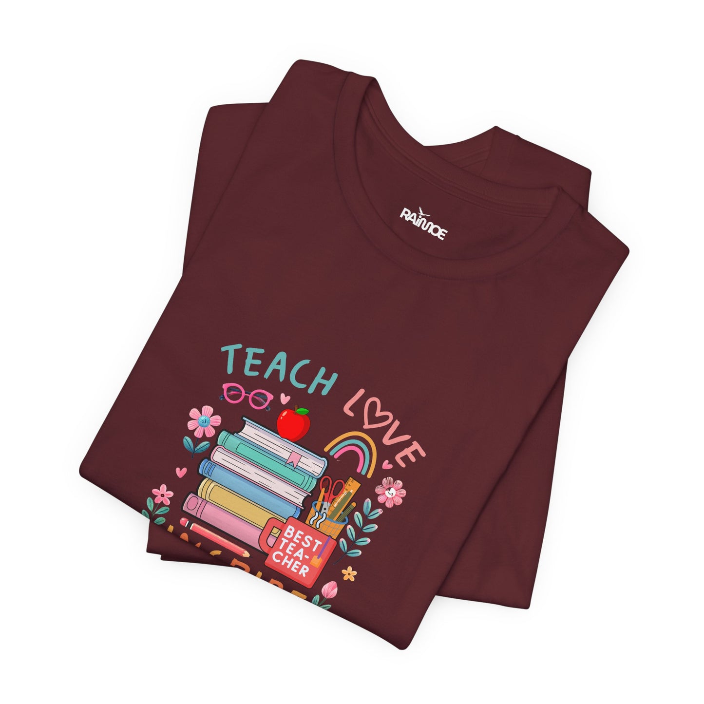 Teach Love Learn Graphic T-Shirt
