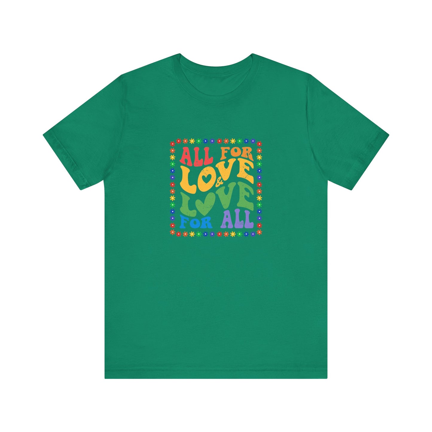All for Love Pride Graphic Tee