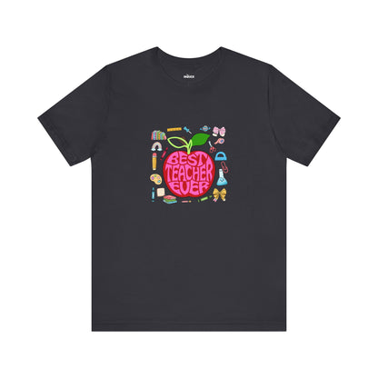 Best Teacher Ever T-Shirt