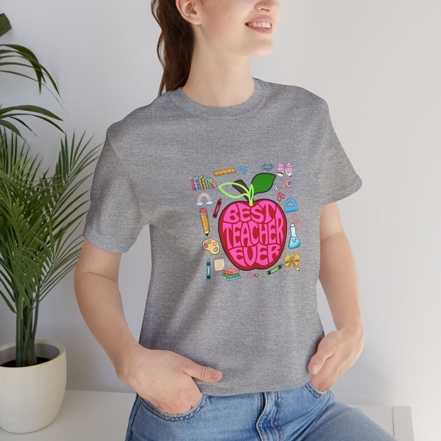 Best Teacher Ever T-Shirt