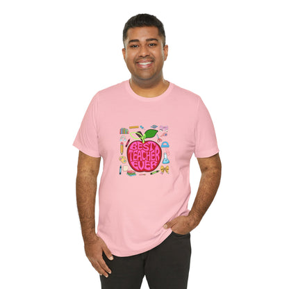 Best Teacher Ever T-Shirt