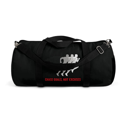 Chase Goals, No Excuse Duffel Bag