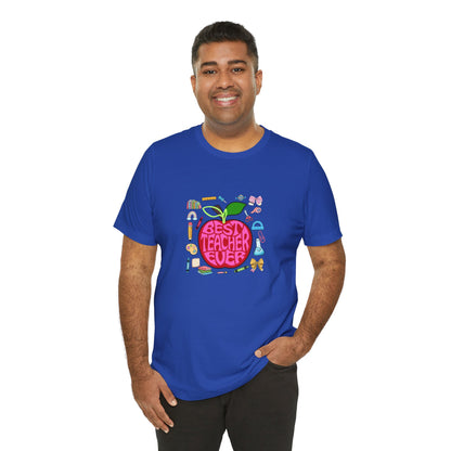 Best Teacher Ever T-Shirt