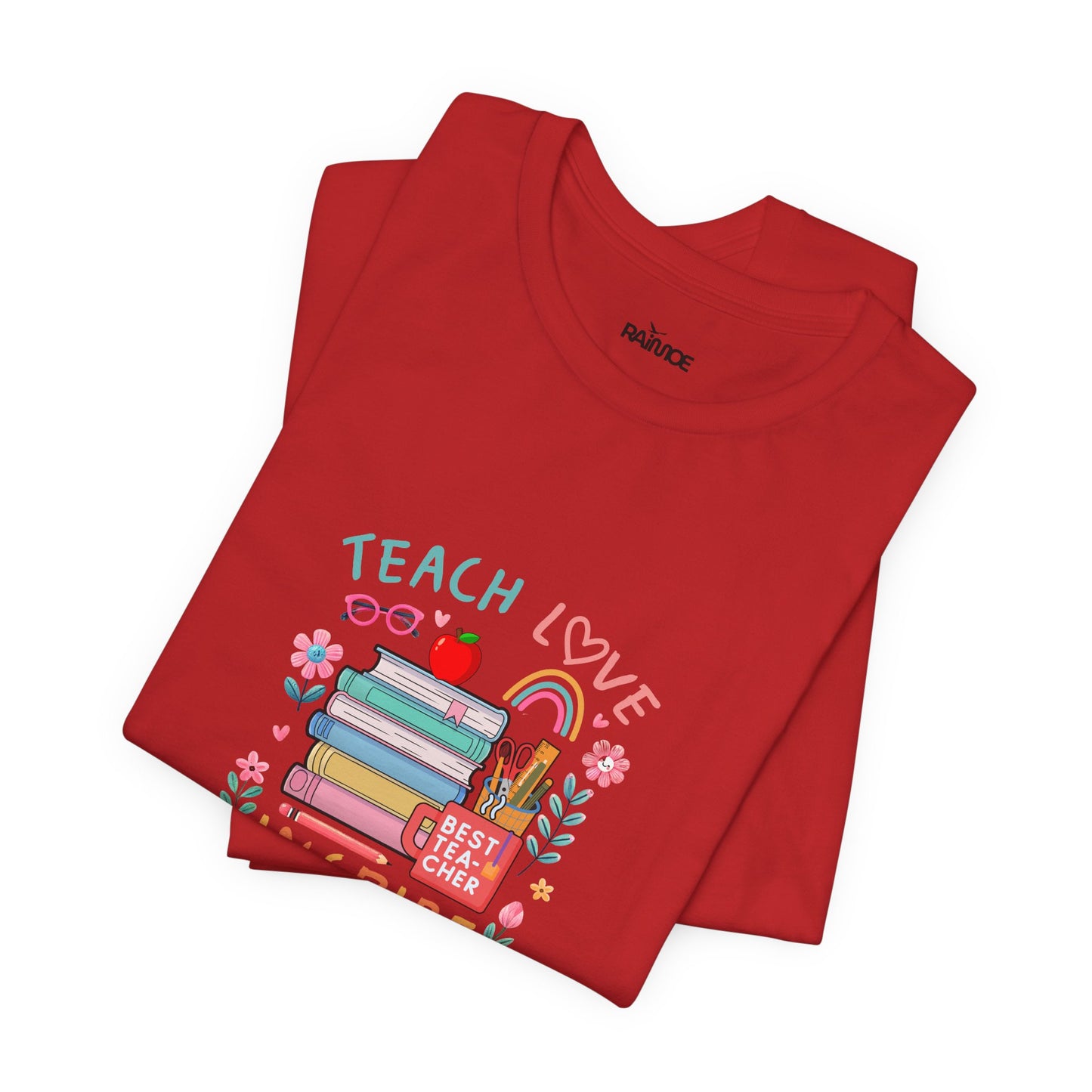 Teach Love Learn Graphic T-Shirt