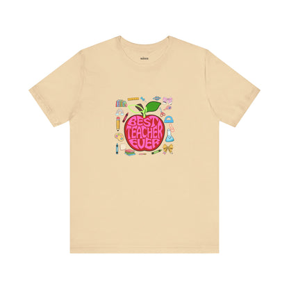 Best Teacher Ever T-Shirt