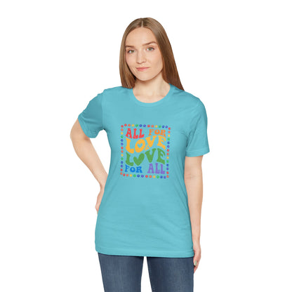 All for Love Pride Graphic Tee