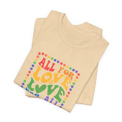 All for Love Pride Graphic Tee