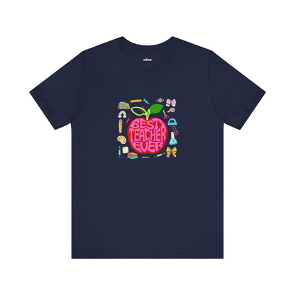 Best Teacher Ever T-Shirt