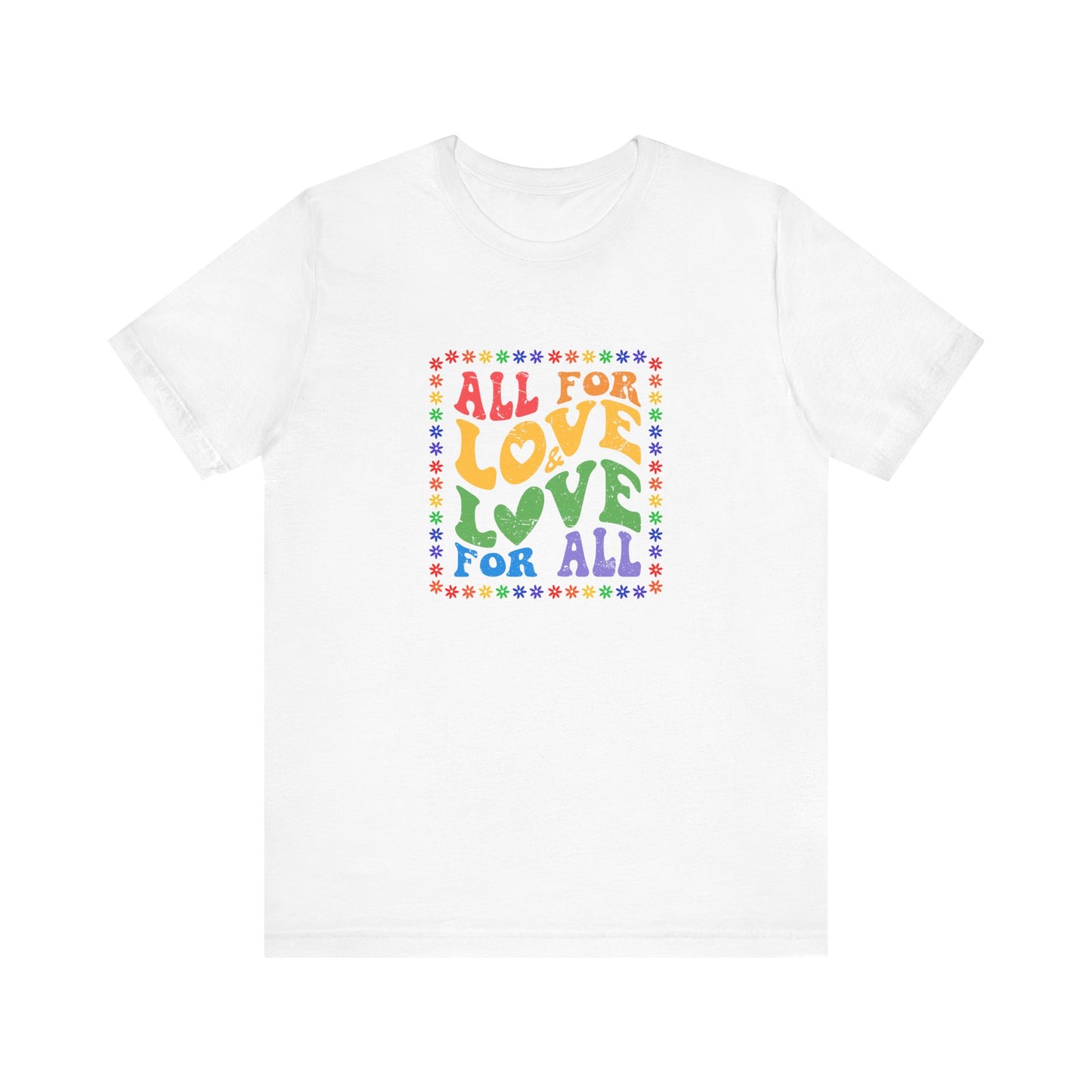 All for Love Pride Graphic Tee